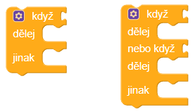 podmínka když / nebo nebo když
